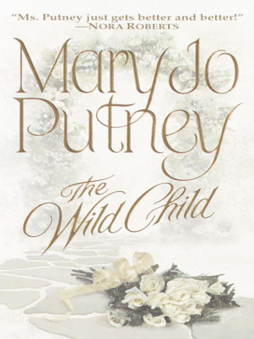 Title details for The Wild Child by Mary Jo Putney - Wait list